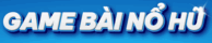 Game Bài Nổ Hũ